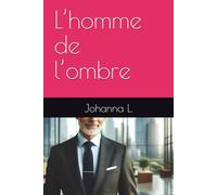 L’homme de l’ombre
