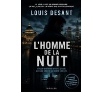 L’Homme de la Nuit: Certaines vérités n’apparaissent qu’après minuit