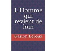 L’Homme qui revient de loin