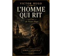 L’Homme qui rit - Volume I