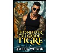 L’HONNEUR DU GARDE TIGRE: 8