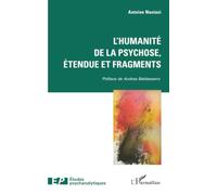 L’humanité de la psychose, étendue et fragments
