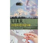 L.I.A.R. (Love Is Always Right)