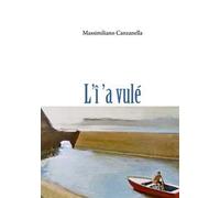 L' î 'a vulé. Testo napoletano