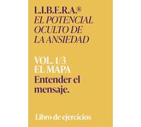 L.I.B.E.RA® EL MAPA: Libro de ejercicios