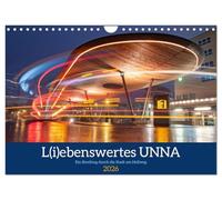 L(i)ebenswertes UNNA (Wandkalender 2026 DIN A4 quer), CALVENDO Monatskalender: Ein Streifzug durch die Stadt am Hellweg.
