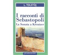 L - I RACCONTI DI SEBASTOPOLI - TOLSTOJ - SPAOLO -- ED - 1999 - CS - BPP222