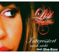 L.I.S.I.Feat.She Raw - Interessiert Mich Nicht