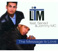 L.I.T.M. - The Message Is Love
