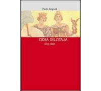 L' idea dell'Italia (1815-1861)