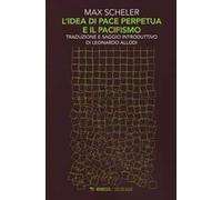 L' idea di pace perpetua e il pacifismo