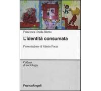L' identità consumata