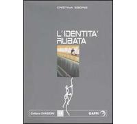L' identità rubata