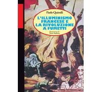 L' illuminismo francese e la Rivoluzione a fumetti
