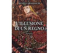 L' illusione di un regno