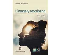 L' imagery rescripting. Teoria e pratica