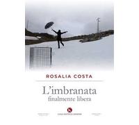 L' imbranata finalmente libera