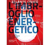 L' imbroglio energetico