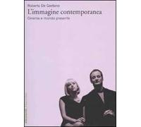 L' immagine contemporanea. Cinema e mondo presente