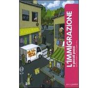 L' immigrazione a piccoli passi