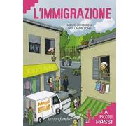 L' immigrazione a piccoli passi