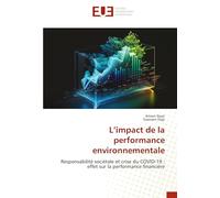 L’impact de la performance environnementale: Responsabilité sociétale et crise du COVID-19 : effet sur la performance financière