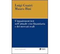 L' impairment test nell'attuale crisi finanziaria e dei mercati reali