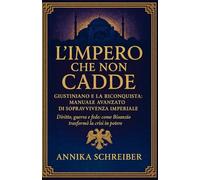 L’Impero che non cadde: Giustiniano e la riconquista