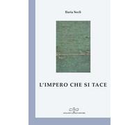 L' impero che si tace