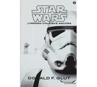 L' impero colpisce ancora. Star Wars