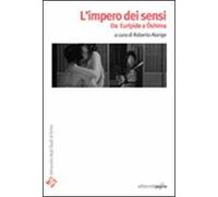L' impero dei sensi. Da Euripide a Oshima