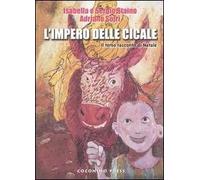 L' impero delle cicale. Il terzo racconto di Natale