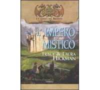 L' impero mistico. I cantici del bronzo. Vol. 3