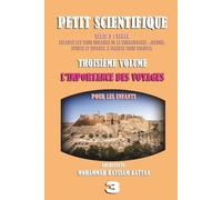 L’IMPORTANCE DES VOYAGES POUR LES ENFANTS (volume3): Les pages scientifiques pour enfants sont faciles à lire et amusantes pour découvrir le monde qui les entoure