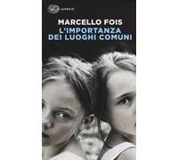 L' importanza dei luoghi comuni