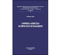 L' impresa agricola in difficoltà nei pagamenti