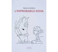 L' improbabile gioia