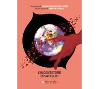 L'incantatore di satelliti