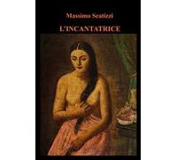 L' incantatrice