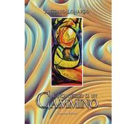 L' incantesimo di un cammino