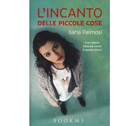 L' incanto delle piccole cose