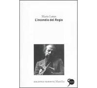 L' incendio del Regio
