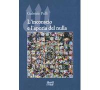 L' inconscio e l'aporia del nulla
