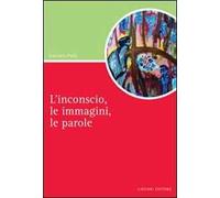 L' inconscio, le immagini, le parole