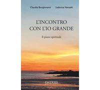 L'incontro con l'Io grande. Il piano spirituale