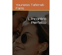 L’incontro Perfetto