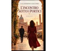 L´INCONTRO SOTTO I PORTICI