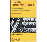 L' India contemporanea. Dall'indipendenza all'era della globalizzazione