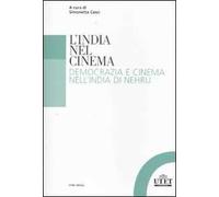 L' India nel cinema. Democrazia e cinema nell'India di Nehru