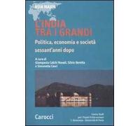 L' India tra i grandi. Politica, economia e società sessant'anni dopo